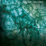 <strong>Mnemonic Creatures</strong><br>
Mnemonic Creatures<br>
Álbum<br>
2016<br>
<h6><div class="escute"><span><a href="https://open.spotify.com/album/2lK9F8wmOc818KJWH3TsNi" target="_blank">Spotify</a></span></div></h6>