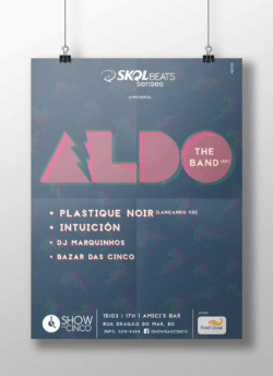 Pôster ilustrado, assessoria de imprensa e produção de show do Aldo The Band (SP) em Fortaleza, dentro do projeto Show das Cinco. Pôster ilustrado, assessoria de imprensa e produção de show do Aldo The Band (SP) em Fortaleza, dentro do projeto Show das Cinco.